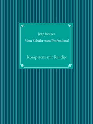 cover image of Vom Schüler zum Professional